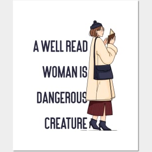 a well read woman is dangerous creature Posters and Art